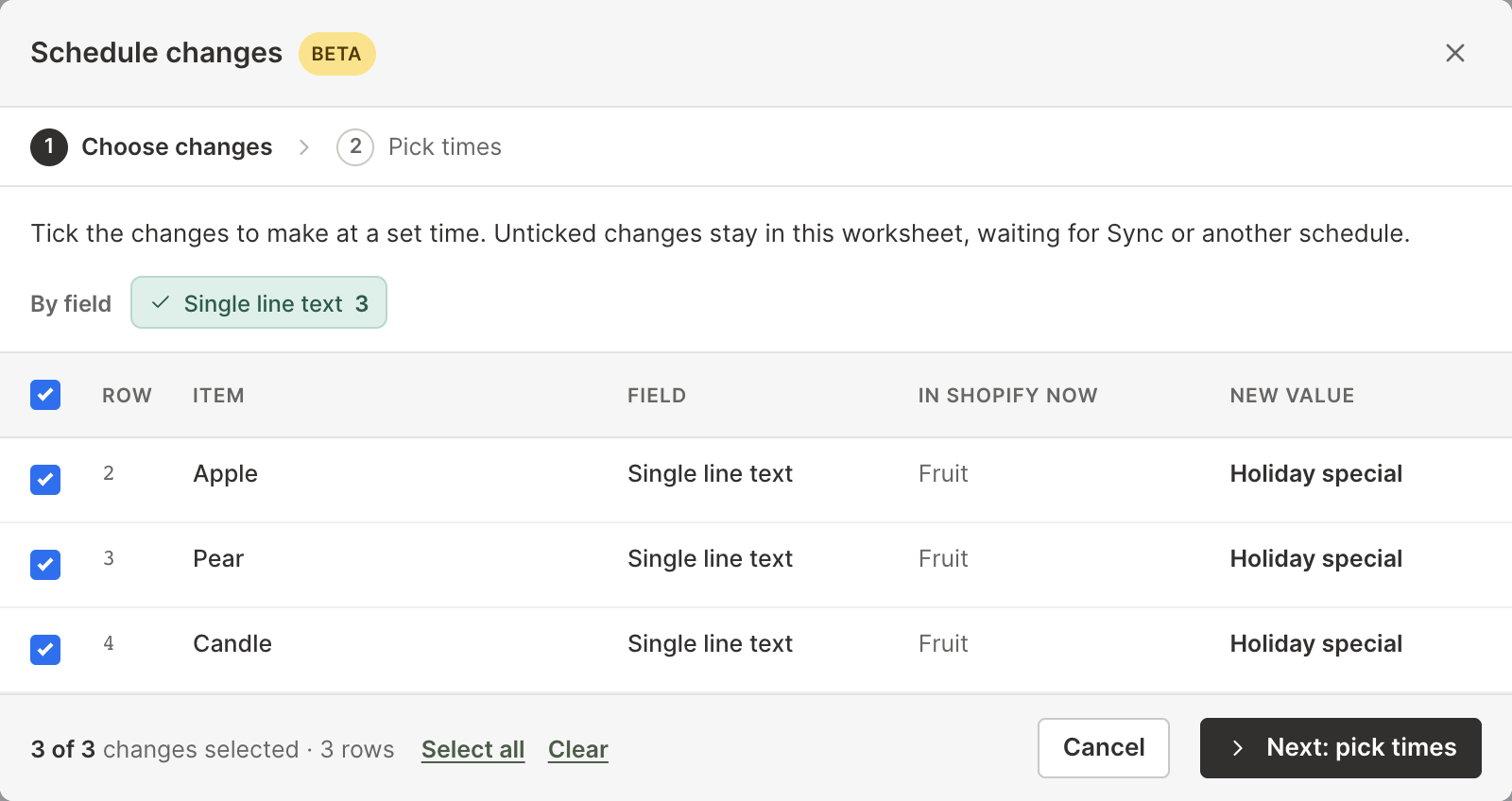 Schedule changes window in Mixtable listing three unsynced Shopify metafield edits, each ticked, with the By field toggle and Next: pick times